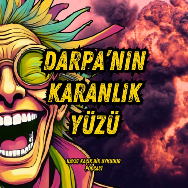 #322 DARPA'nın Karanlık Yüzü image