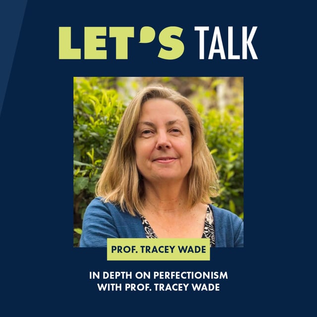 In Depth on Perfectionism with Prof Tracey Wade image