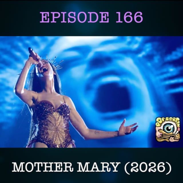 Explaining the spooky action of Mother Mary - Pop Screen Episode 166 image