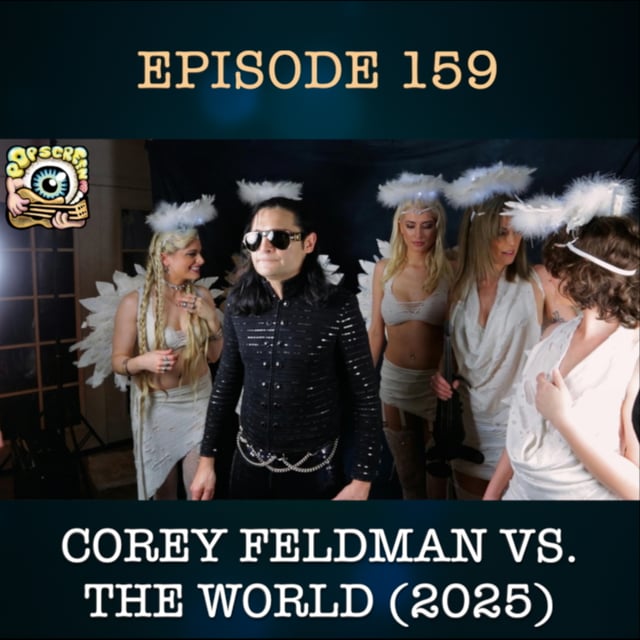 "Tapping the cringe motherlode", Corey Feldman Vs the World - Pop Screen Episode 159 image