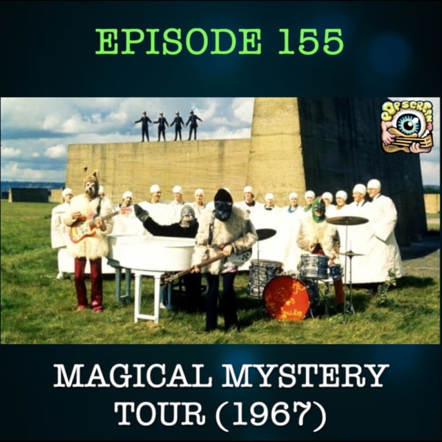 The Beatles in the Magical Mystery Tour - Episode 155 image