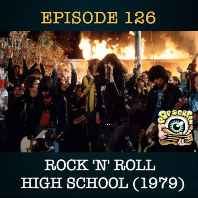 Ramones in Rock N Roll High School - Episode 126 image