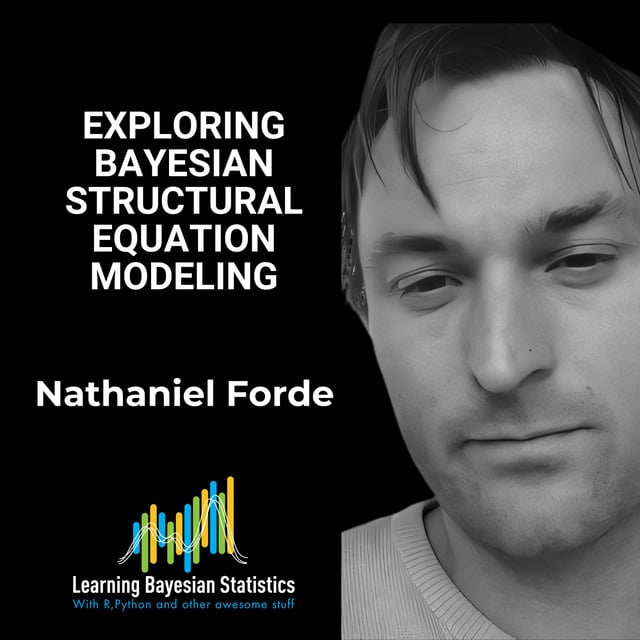 #121 Exploring Bayesian Structural Equation Modeling, with Nathaniel Forde image