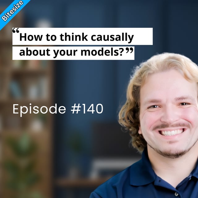BITESIZE | How to Think Causally About Your Models? image