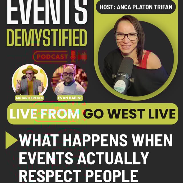 206: Go West Live: What Happens When Events Actually Respect People ft Arthur Kerekes and Evan Babins image