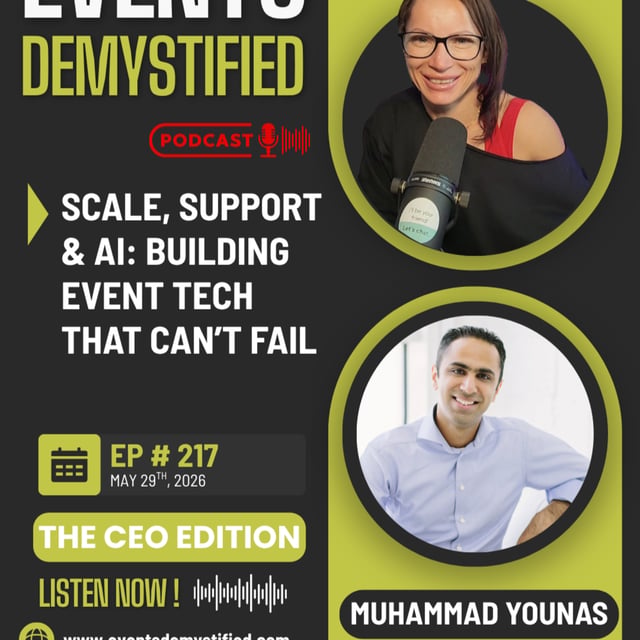 217: Scale, Support & AI: Building Event Tech That Can’t Fail ft Mohammed Younas  image