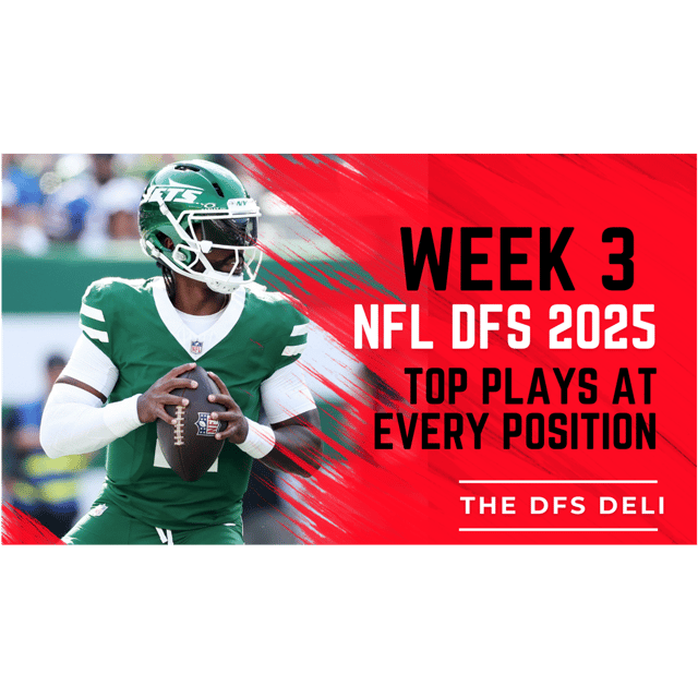NFL Week 3 2025 DFS Main Slate Top Plays image
