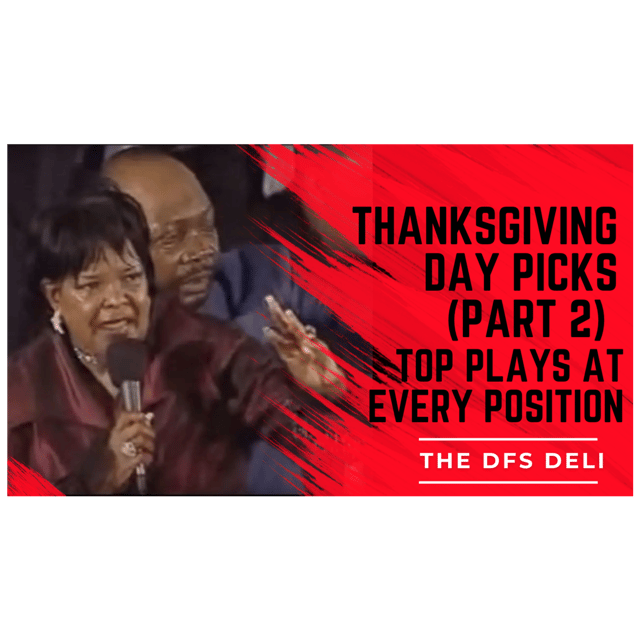 Thanksgiving DFS Deep Dive & Parlay Build — Part 2 | DraftKings, FanDuel & Betting Breakdown image