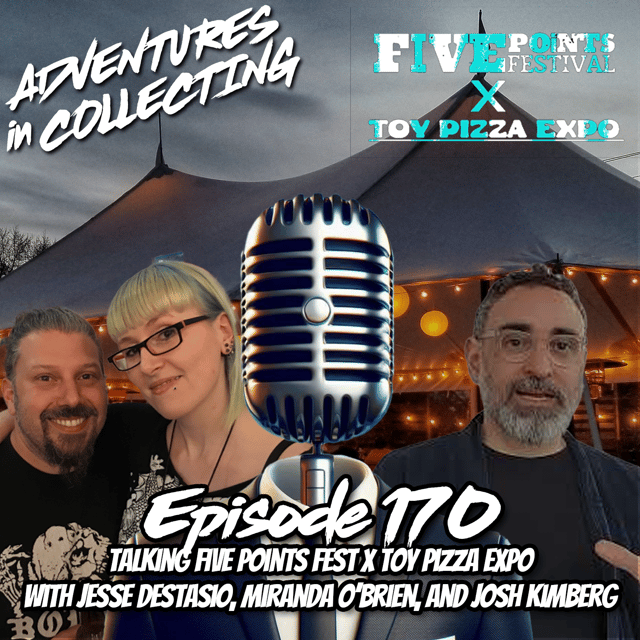 Talking Five Points Fest & Toy Pizza Con w/ Jesse DeStasio, Miranda O'Brien & Josh Kimberg image
