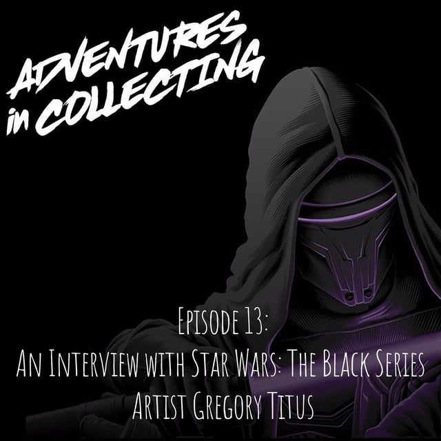 An Interview with Star Wars The Black Series Artist, Gregory Titus image