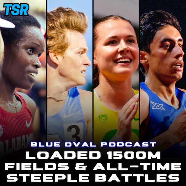 Historically LOADED 1500m Fields, All-Time Steeple Battles & Will New Mexico Sweep the 10k/5k Distances? image