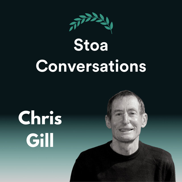 Chris Gill on The Core Tenets of Stoicism (Episode 52) image