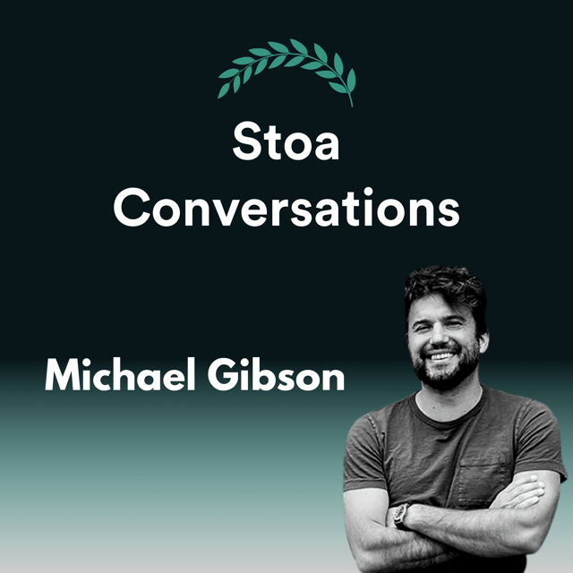 Michael Gibson on Philosophy Outside of the Academy and Stoicism in Silicon Valley (Episode 66) image
