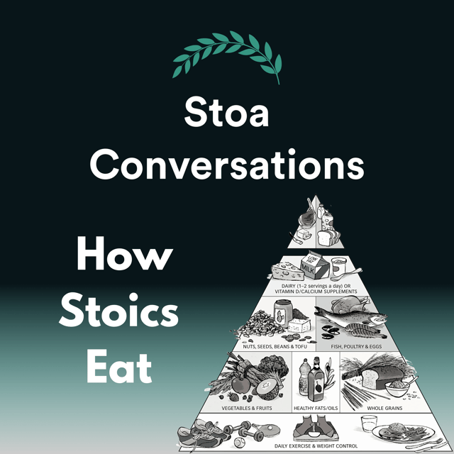 Getting Stoic About Food (Episode 77) image
