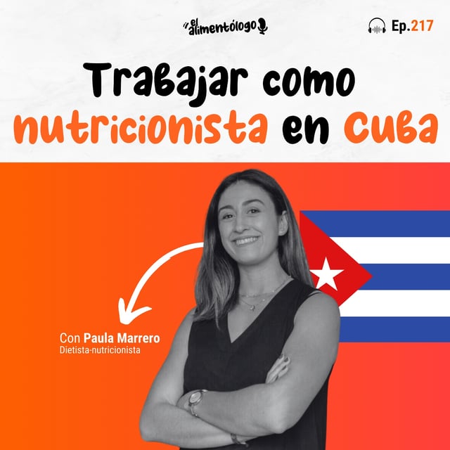 La realidad de Trabajar en Cuba como Nutricionista en Sanidad Pública (Ep. 217) image