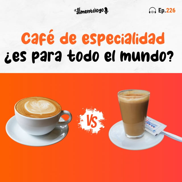 Café de especialidad: ¿para quién es y para quién no? (Ep. 226) image