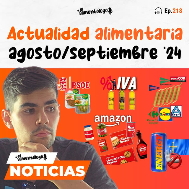 Supermercados + caros/baratos 2024,  IVA alimentos básicos, Asturias prohibirá las energéticas, PSOE (Ep. 218) image