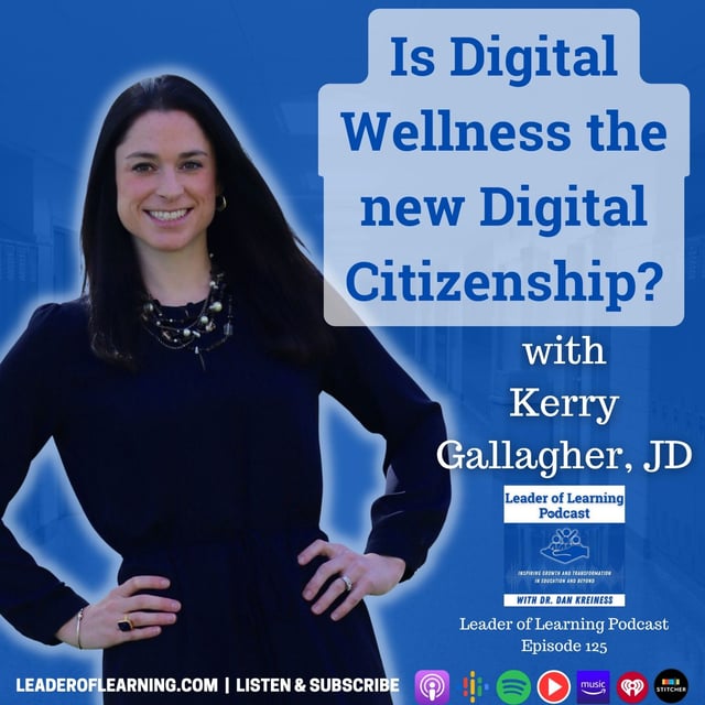 Is Digital Wellness the new Digital Citizenship? with Kerry Gallagher ...