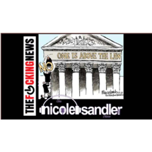 20240701 Fu%$ing SCOTUS & the Fu$%ing News on the Nicole Sandler Show image