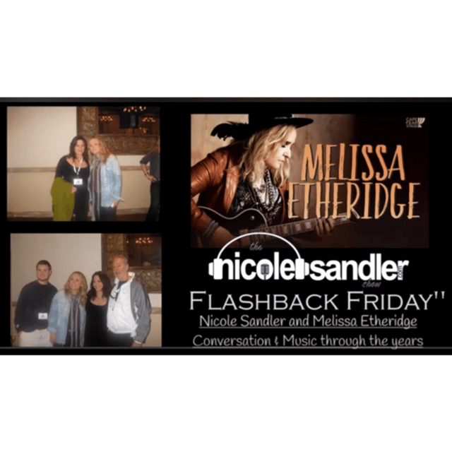 20230512  Nicole Sandler Show - Flashback Fri w Melissa Etheridge image