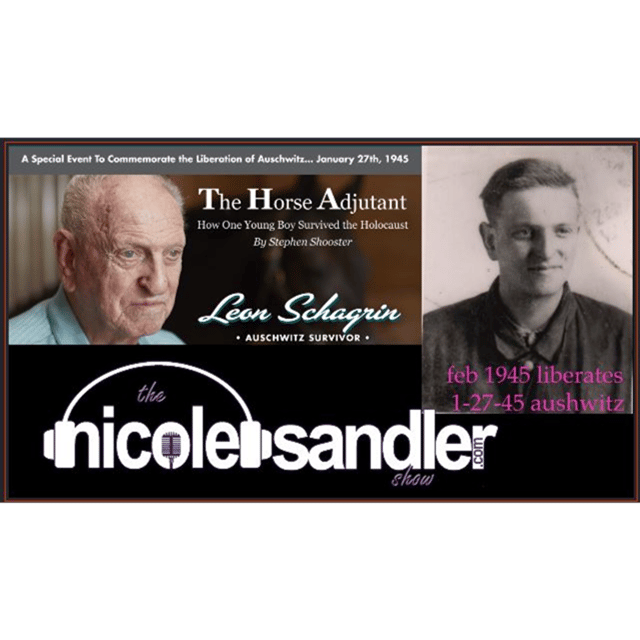 20230127  Nicole Sandler Show - Never Forget, Never Again - A Holocaust Survivor Tells His Story image
