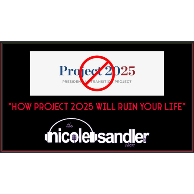 20240521   6:17 / 1:04:29   How Project 2025 Will Ruin Your Life with Andra Watkins on the Nicole Sandler Show image