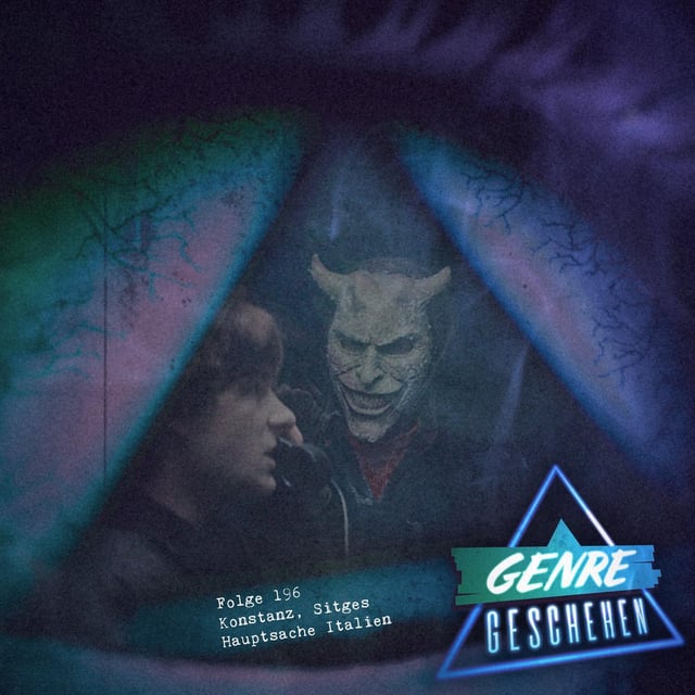 Folge 196 - Konstanz, Sitges, Hauptsache Italien (Black Phone 2, Shivers Festival, Sitges Festival) image