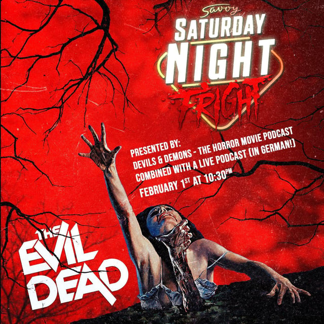 Saturday Night Fright 01 - Evil Dead - LIVE image