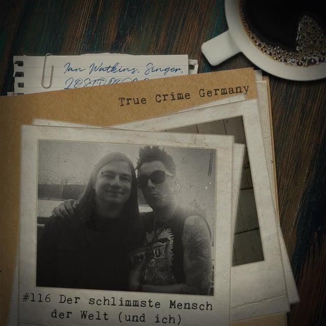 #116 Ian Watkins - Der schlimmste Mensch der Welt (und ich) image