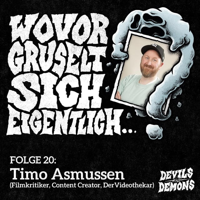 Wovor gruselt sich eigentlich...? #20 Timo Asmussen (Filmkrtiker, Content Creator, DerVideothekar) image