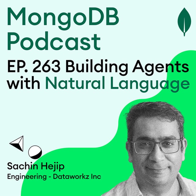 EP. 263 Building Agents with Natural Language with guest image