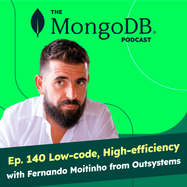 Ep 140 Low-code, High-efficiency with Fernando Moitinho from Outsystems image
