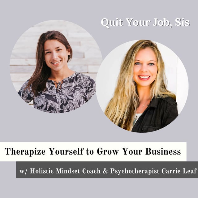 Therapize Yourself to Grow Your Business w/ Holistic Mindset Coach ...