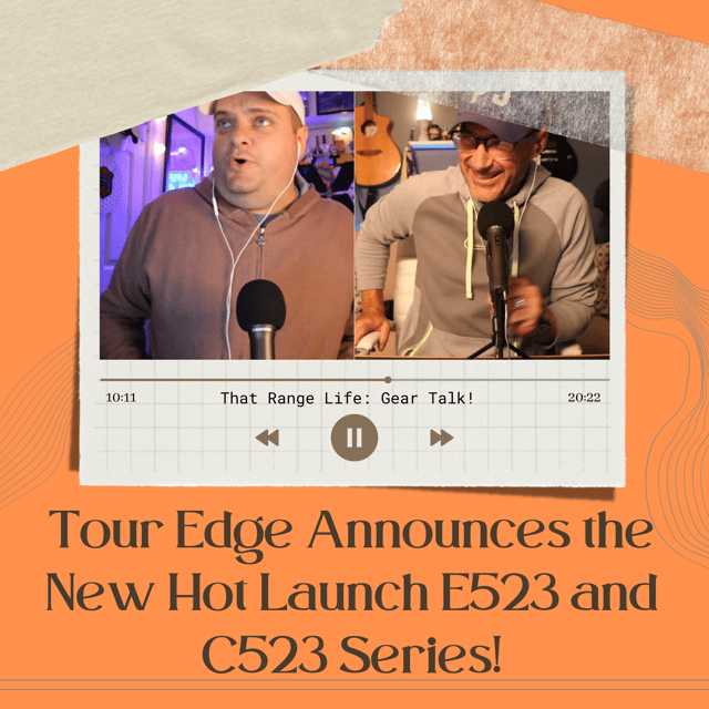 Tour Edge Hot Launch E523 and C523 Announcement! image