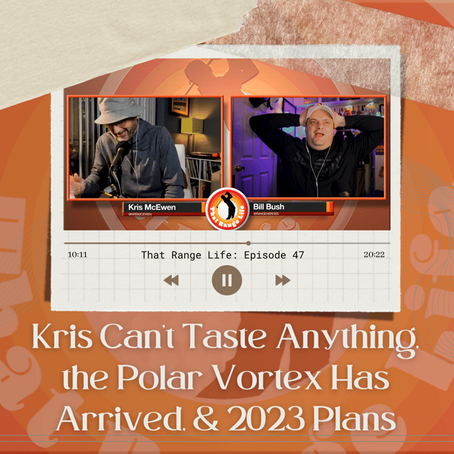 Kris Can't Taste Anything, The Polar Vortex Hits, & 2023 Plans image