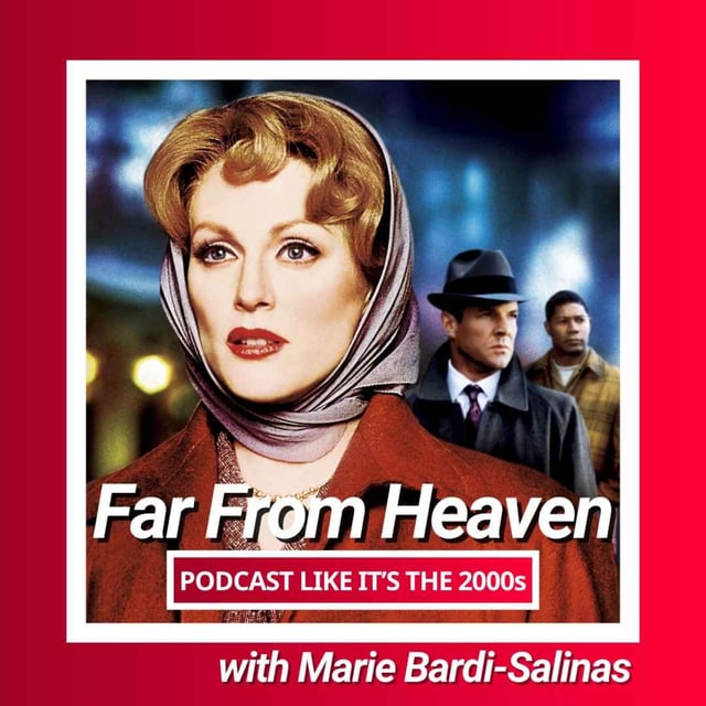 45: Far From Heaven with Marie Bardi-Salinas image