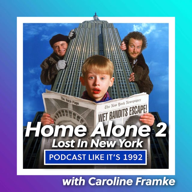 50: Home Alone 2 with Caroline Framke image