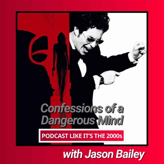 90: Confessions of a Dangerous Mind with Jason Bailey image