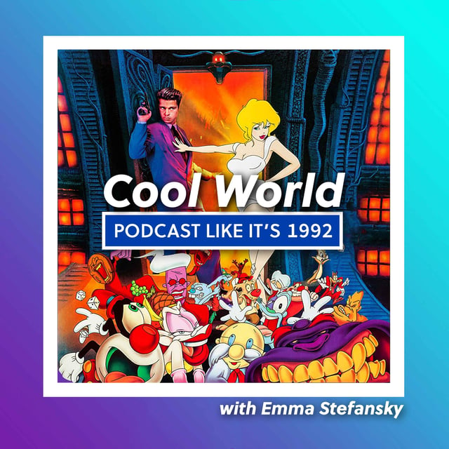7: Cool World” with Emma Stefansky image