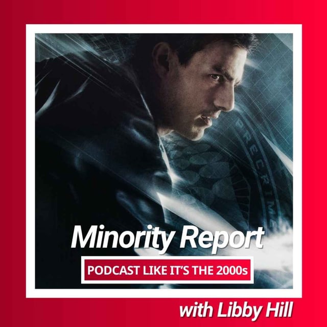 25: Minority Report with Libby Hill image