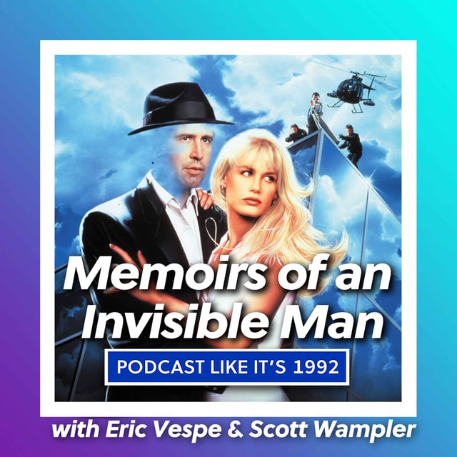 52: Memoirs of an Invisible Man with Eric Vespe & Scott Wampler image