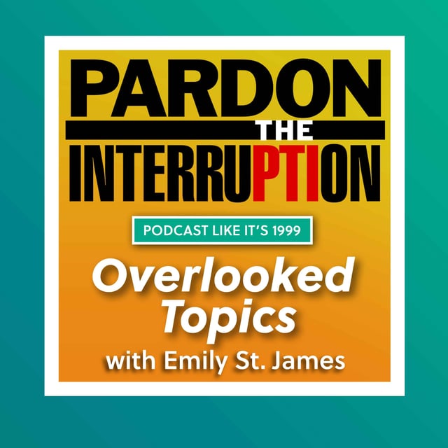 Pardon The Interruption: Overlooked Topics with Emily St. James  image