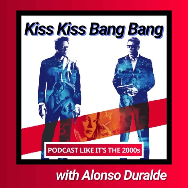 71: Kiss Kiss Bang Bang with Alonso Duralde image