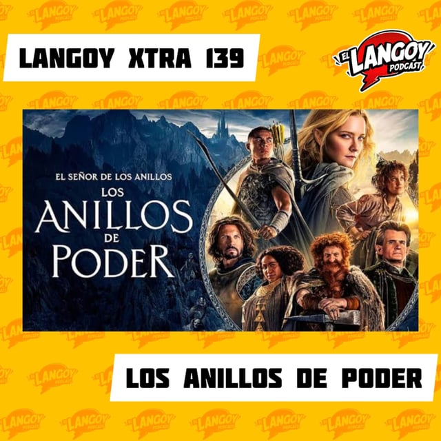 Langoy Xtra 139 - Los Anillos de Poder (Prime Video) image