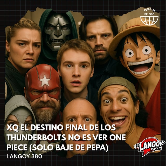 XQ el Destino final de los Thunderbolts no es ver One Piece (Langoy Baje de Pepa Edition) | Langoy 380 image