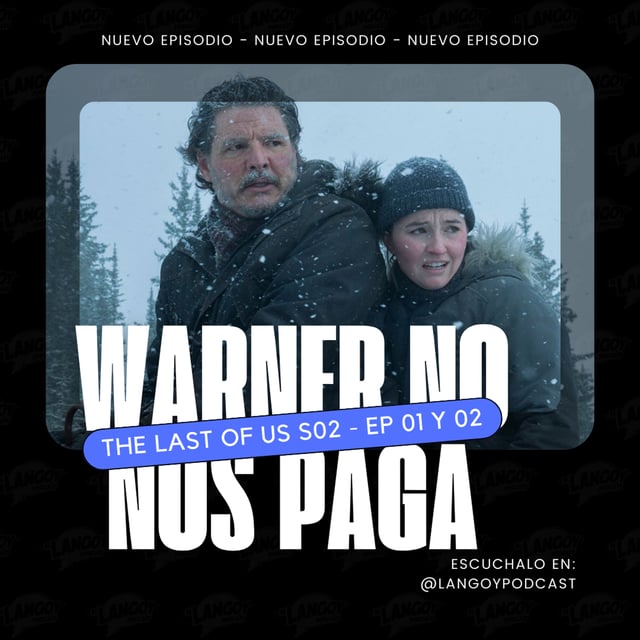 Vuelven los hongos, pero se va ... | WNNP - The Last of Us S02 EP01-02 image