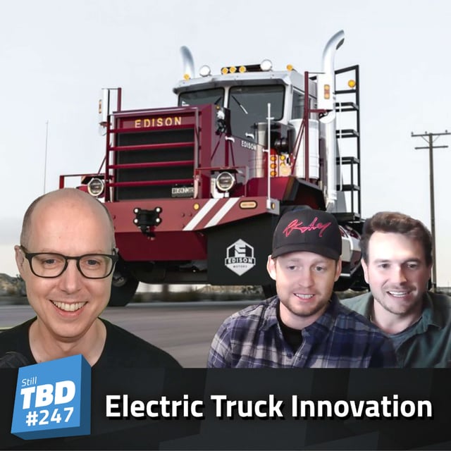 247: A Unique Approach to Electric Trucks - Edison Motors Interview image