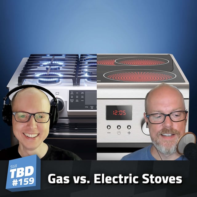 159: It’s a Gas Gas Gas (stove) - Electric vs. Gas image