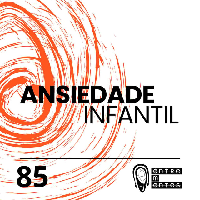 #85 | Ansiedade infantil image