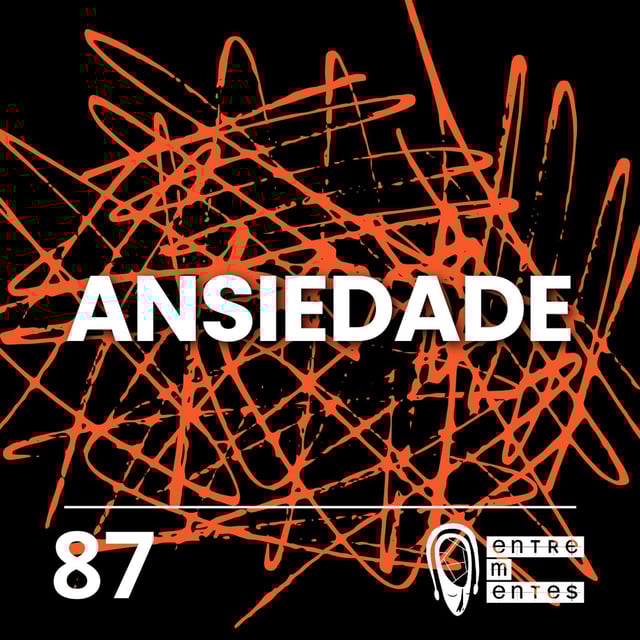 #87 | Ansiedade image